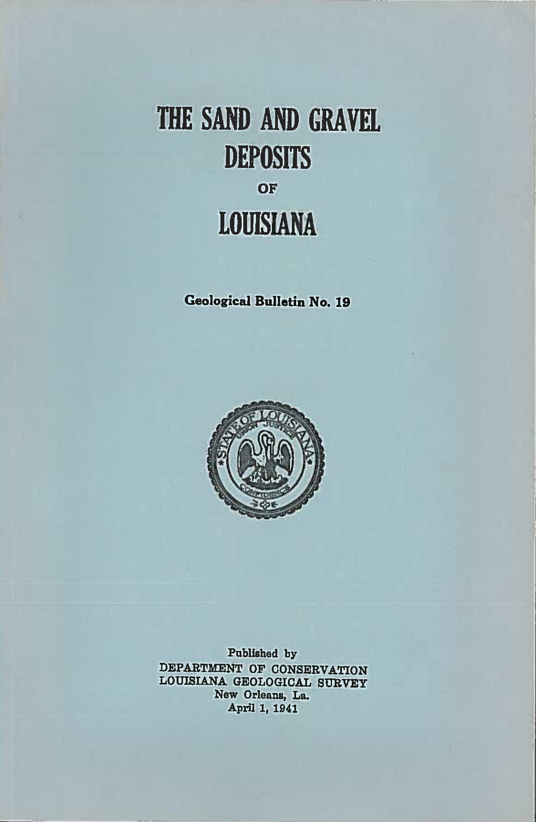 The Sand and Gravel Deposits of Louisiana The Sand and Gravel Deposits of Louisiana