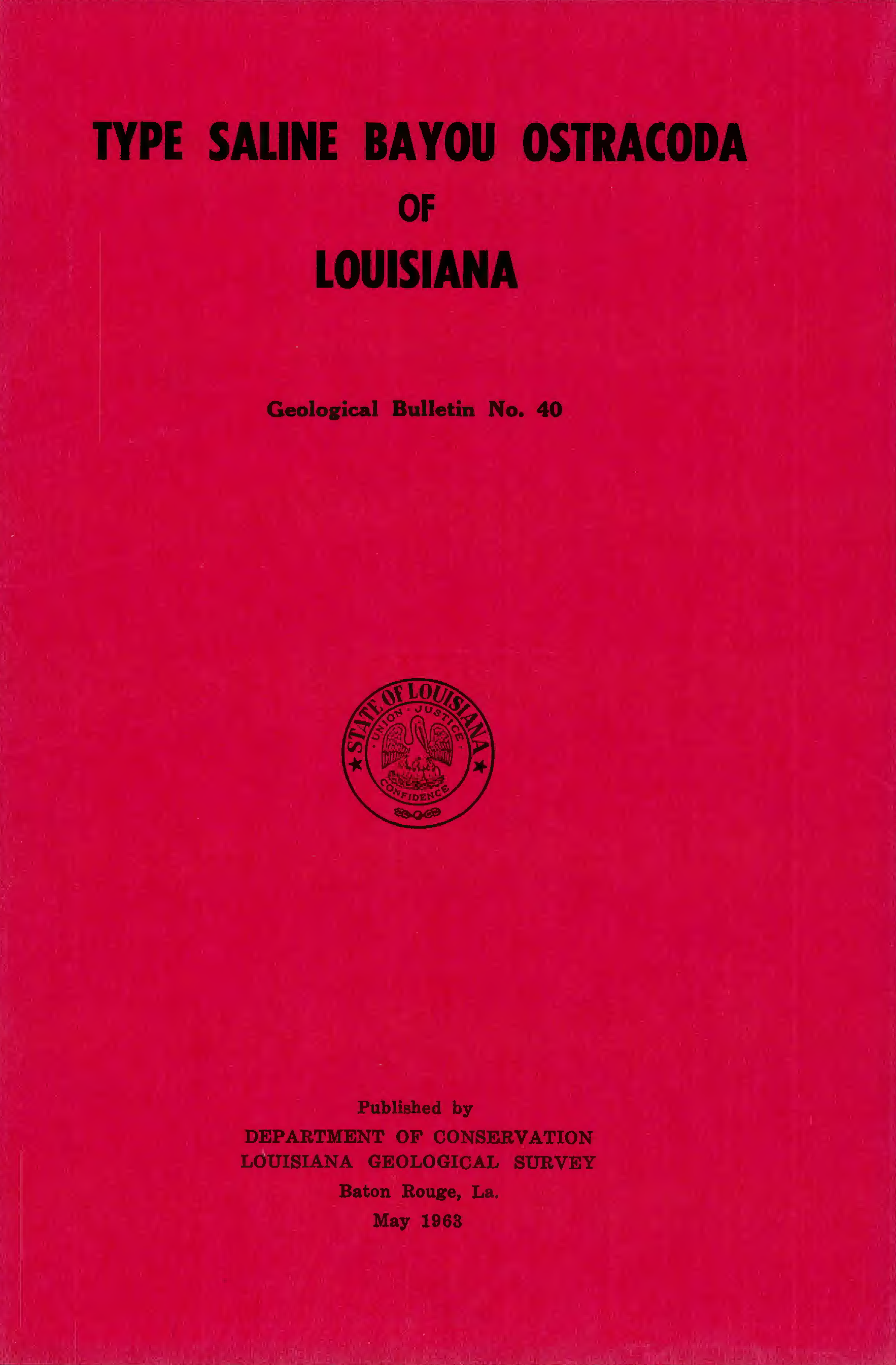 Type Saline Bayou Ostracoda of Louisiana Type Saline Bayou Ostracoda of Louisiana